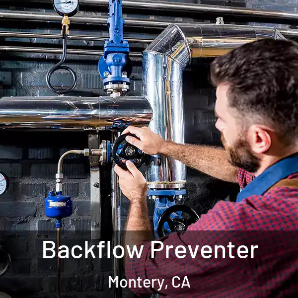  Backflow Preventer Montery, CA