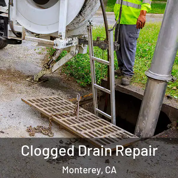  Clogged Drain Repair Monterey, CA