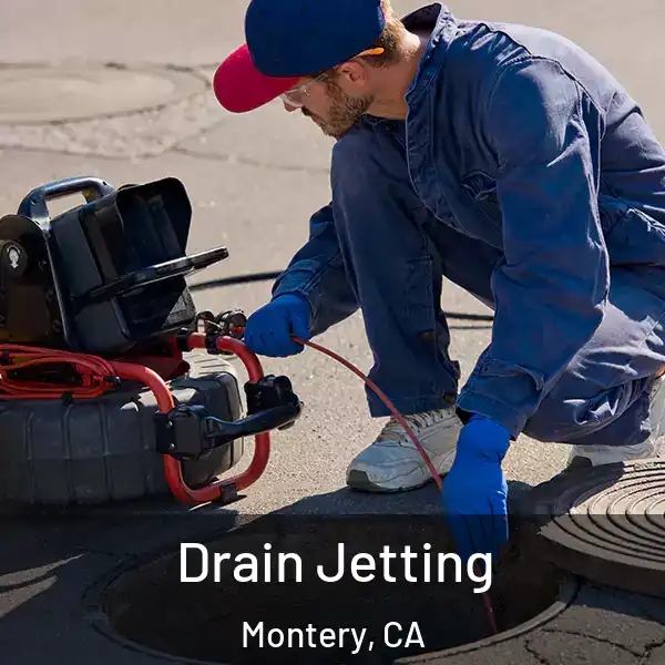  Drain Jetting Montery, CA