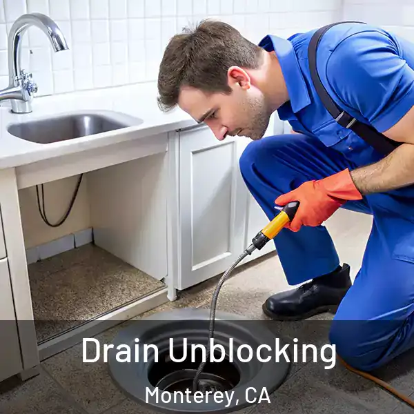  Drain Unblocking Monterey, CA