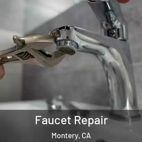  Faucet Repair Montery, CA