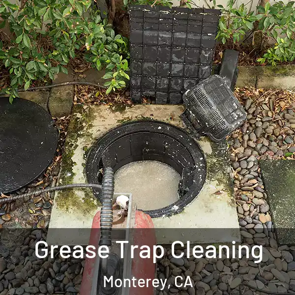  Grease Trap Cleaning Monterey, CA