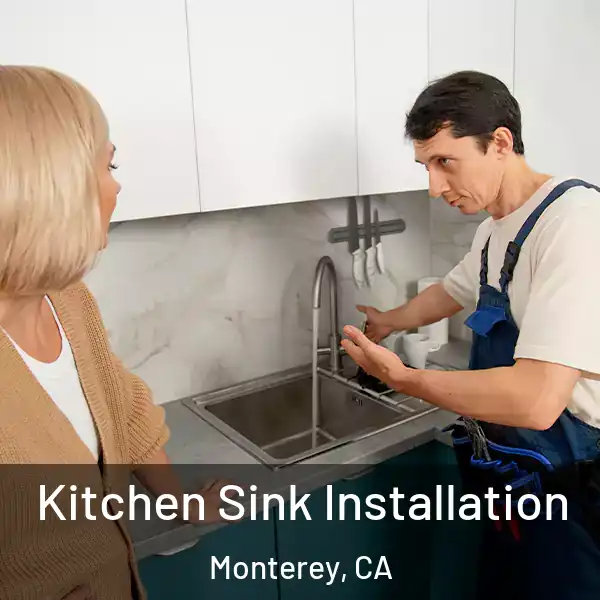  Kitchen Sink Installation Monterey, CA