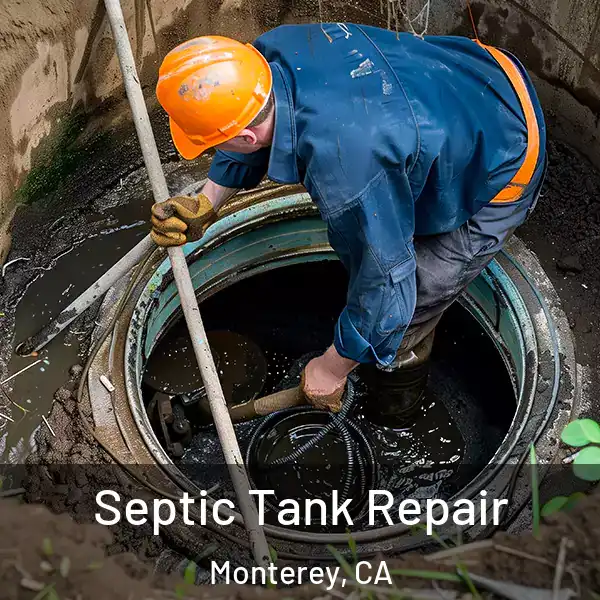  Septic Tank Repair Monterey, CA
