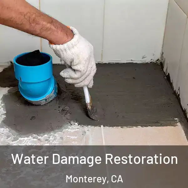  Water Damage Restoration Monterey, CA