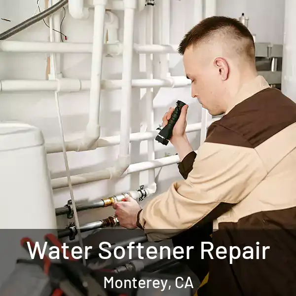  Water Softener Repair Monterey, CA